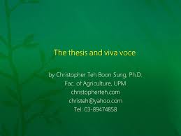 Since the preparation of the last guide, typing and printing technologies have acquired new dimensions, all to the benefit of the graduate student. The Thesis And Viva Voce Ppt Video Online Download