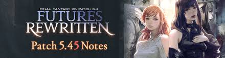 Patch 5 45 Notes Final Fantasy Xiv Der Lodestone