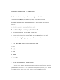 Panjang, jangan membuat surat lamaran kerja lebih dari satu halaman. Uts Bahasa Indonesia Kelas Xii Semester Ganjil Docx