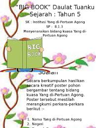 Memandangkan malaysia mengamalkan sistem raja berpelembagaan, peranan ydpa adalah sangat luas, namun tertakluk kepada perlembagaan. Big Book Daulat Tuanku Sejarah Tahun 5