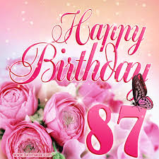 Download a happy birthday image to celebrate your loved one. Beautiful Roses Butterflies 87 Years Happy Birthday Card For Her Download On Funimada Com
