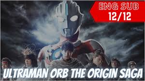 The series was exclusively released on amazon video in japan starting from december 26, 2016 and is planned to be released in worldwide. Ultraman Orb The Origin Saga 2016 Engsub 12 12