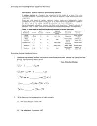 Fission, where a nucleus breaks into two or more pieces, and fusion where two or more nuclei combine to form a new element. Balancing Nuclear Equations Worksheet Promotiontablecovers