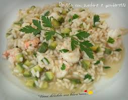 Le zucchine sono tra i miei ortaggi preferiti: Risotto Con Zucchine E Gamberetti Vorrei Diventare Una Brava Cuoca