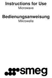 Smeg microwave oven sme 23gx is displaying symbol. Smeg Microwave Instructions For Use Manual Pdf Download Manualslib