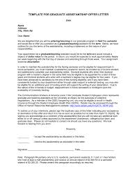 Certain examples of reputed universities is given to help you with the job. Template For Graduate Assistantship Offer Letter