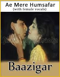 Ae Mere Humsafar With Female Vocals Video Karaoke Baazigar Karaoke Karaoke Vocal Karaoke Songs Baazigar o baazigar lyrics from baazigar. ae mere humsafar with female vocals