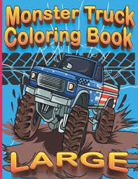 We may earn commission on some of the items you choose to buy. Large Monster Truck Coloring Book Giant Monster Truck Coloring Book For Boys 3 Years Old Extreme Cartoon Vehicles With Hot Wheels Over 30 Big Pages T Paperback The Bookworm Omaha