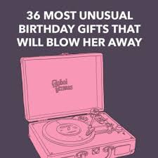 Really that's up to the persons likings. 71 Cool Birthday Gifts For Friends Who Have Everything Dodo Burd