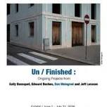 Un/Finished : Ongoing Projects from Four Photographers
