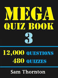 Rd.com knowledge facts you might think that this is a trick science trivia question. Mega Quiz Book 3 Kindle Edition By Thornton Sam Humor Entertainment Kindle Ebooks Amazon Com