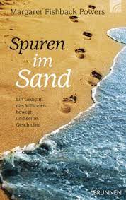 Lass uns nicht von morgen reden nie zuvor in meinem. Spuren Im Sand Ein Gedicht Das Millionen Bewegt Und Seine Geschichte Ebook Fishback Powers Margaret Amazon De Kindle Shop