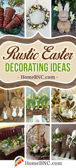 34 Best Rustic Easter Decoration Ideas And Designs For 2021 Winter leaves, spring comes, so much of the interior is changing.