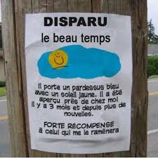 Avis De Recherche On Le Cherche Encore Soleil Fun Drole Nuage Humour Humour Soleil Humour Vacances