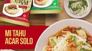 300 g tahu sutera, tiriskan minyak goring. Mi Tahu Acar Solo Youtube