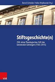 Fc göttingen 05 ein nachfolgeverein gegründet, der im jahr 2005 mit dem langjährigen kooperationspartner rsv geismar zum rsv göttingen 05 fusionierte. Stiftsgeschichte N 250 Jahre Theologisches Stift Der Universitat Gottingen 1765 2015 Bernd Schroder Hg Heiko Wojtkowiak Hg Amazon De Bucher