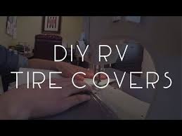Tire covers propane tank covers. Diy Rv Tire Covers Tmwe S02 E33 Youtube