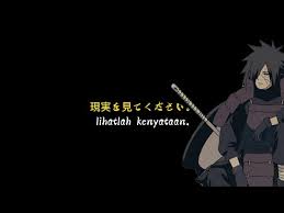 Check spelling or type a new query. Kata Kata Uchiha Madara Lihatlah Kenyataan Story Wa Anime Youtube