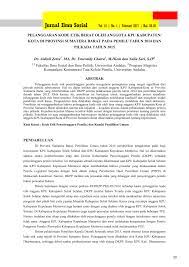 Pemilu/pilkada itu jujur, akurat, dan sepenuhnya sesuai dengan pilihan para. Pdf Pelanggaran Kode Etik Berat Oleh Anggota Kpu Kabupaten Kota Di Provinsi Sumatera Barat Pada Pemilu Tahun 2014 Dan Pilkada Tahun 2015