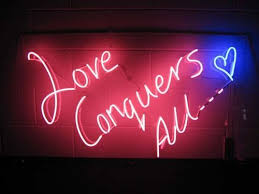 We Admire This Love Conquers All 3 Neon Sign Truth Lovealwayswins Neon Words Neon Quotes Neon