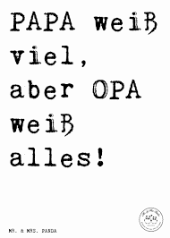 Zitate 70 Geburtstag Schön Spruch Papa Weiß Viel Aber Opa Weiß