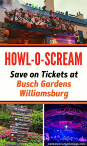 Busch Gardens Williamsburg Howl O Scream Coupons Busch Gardens Williamsburg Busch Gardens Williamsburg