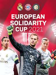 Call to set your showing today! European Solidarity Cup Fc Bayern Real Madrid Inter Mailand