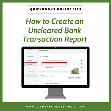 Uncleared Bank Transactions Report In Quickbooks Online Quickbooks Online Quickbooks Online Tutorials