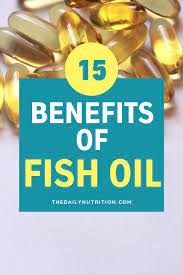 what is fish oil good for 15 fish oil benefits you need to know about fish oil benefits fish oil pills benefits fish oil tablets