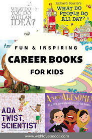 Fun And Inspiring Career Books For Kids Career Books Career Exploration Toddler Books