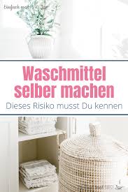 Die Grenzen Selbstgemachter Putzmittel Waschmittel Selber Machen Haushalt Flussigwaschmittel
