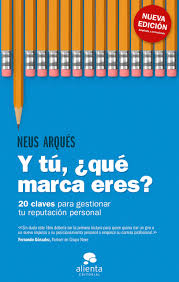 Radio marca barcelona 89.1fm te ofrece deporte con noticias del barcelona y espanyol y las retransmisiones en directo, streaming, y alacarta. Y Tu Que Marca Eres 20 Claves Para Gestionar Tu Reputacion Personal Spanish Edition Buy Online In Guernsey At Guernsey Desertcart Com Productid 189222386