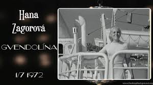 Ale zdravotní potíže jí v tom zabránily, řekl blesku zdroj z pořádající agentury. Hana Zagorova Gvendolina 1972 Youtube