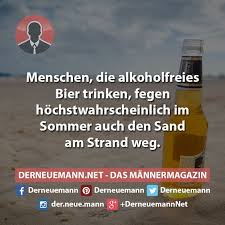 Derneuemann Humor Lustig Witzig Spruche Bier Lustig Alkoholfreies Bier Witze Spruche