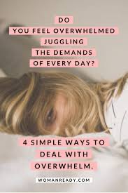 This is a must because if you're already struggling to handle what's on your plate, adding more will only make things worse. Four Simple Ways To Reduce Overwhelm How To Relieve Stress Stress Relief Tips Overwhelmed