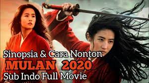 Download film mulan (2020) subtitle indonesia nonton streaming online full movie sub indo 720p 480p 360p hardsub mp4 hd. Film Mulan 2020 Sub Indo Full Movie Youtube