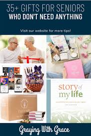 35 Great Gifts For Seniors Who Don T Need Anything 2020 Edition In 2020 Senior Gifts Gifts Decadent Chocolate