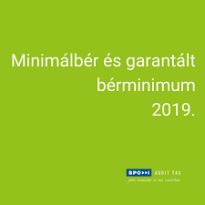 Január végi 4 százelékos emelés alacsonynak számít a korábbi évekhez képest. Ennyi 2019 Januar 1 Tol A Minimalber Es Garantalt Berminimum Legkisebb Osszege Mgi Bpo