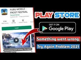 Something Went Wrong Try Again Problem Solution Play Store Pubg Something Went Wrong Problem Youtube Problem And Solution How To Get Money Try Again