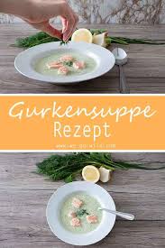 Schnelle Gurkensuppe Mit Lachs Und Frischen Krautern We Go Wild Rezept Gurkensuppe Gurkensuppe Rezept Suppe