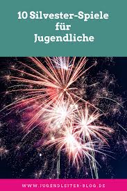 10 Silvester Spiele Fur Jugendliche Spiele Fur Jugendliche Silvester Feiern Und Silvester