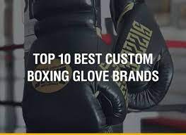 Maybe you would like to learn more about one of these? Top 10 Best Custom Boxing Glove Brands Fight Quality