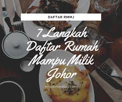 Rumah mampu milik johor tidak boleh jual dalam tempoh 5 tahun. 7 Langkah Daftar Rumah Mampu Milik Johor Smartinvest101
