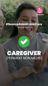 Cari perawat untuk keluarga tak lagi ribet karena sekarang  #SemuaAdadiLoveCare!, Temukan berbagai layanan perawatan keluarga, mulai  dari: , ✅Caregiver, ✅Babysitter, ✅Nurse, ✅Katering makanan sehat, ...