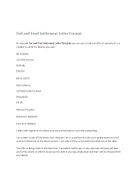 In your first without prejudice letter to your employer, be selective and keep some issues in reserve for the final negotiating stages. Full And Final Settlement Letter Template Car Accident Uk Best Template