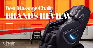The Best Massage Chair Brands Of 2021 List By The Chair Institute