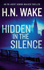 Hidden in the Silence - HN Wake -- Vinci - 9781036704841 - Allen & Unwin -  Australia