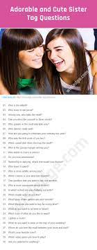 200 Sister Tag Questions For Your Lovely Sibling Wisledge Youtube Channel Name Ideas Tag Question Best Friend Tag Questions