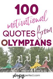 Participants from all over the world will commemorate the day the international. 100 Quotes By Olympians That Will Inspire You To Be Awesome Playing Perfect