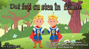Cu una, cu două, feciorul de împărat nu se urnea însă din loc. Doi Feti Cu Stea In Frunte De Ioan Slavici Youtube